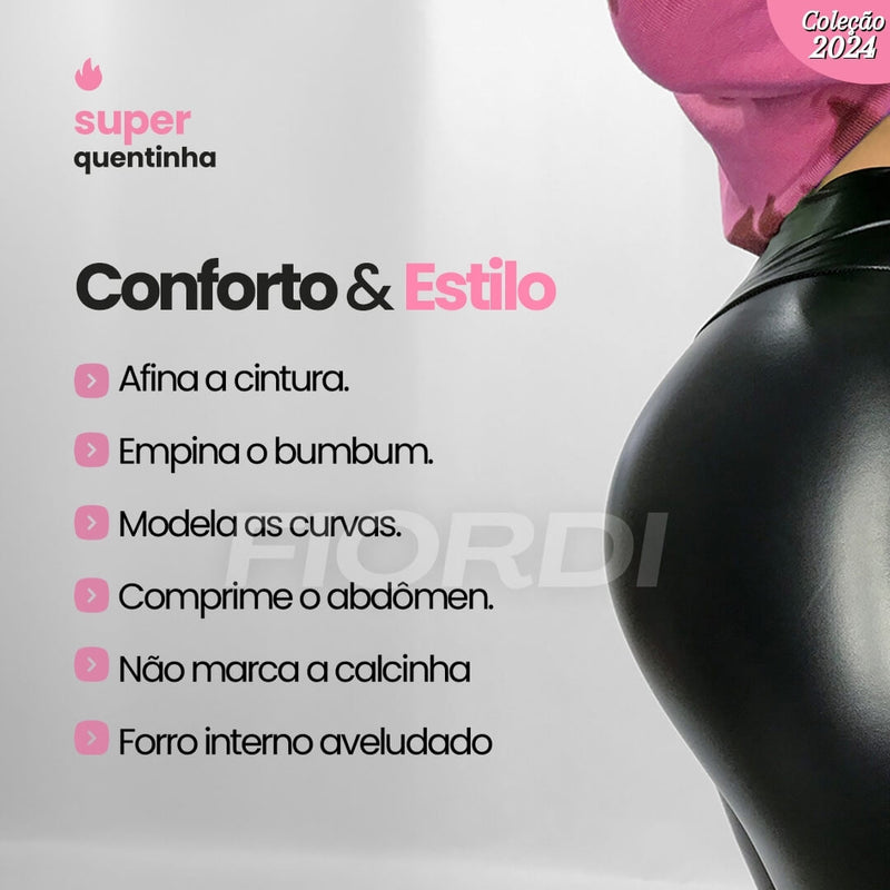 Calça de Couro Aveludada - HotLeg™ [COMPRE 1 LEVE 2] + Brinde Exclusivo